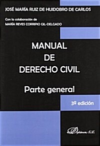 Manual de Derecho Civil / Civil Law Manual (Paperback)