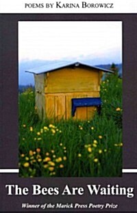 The Bees Are Waiting (Paperback)