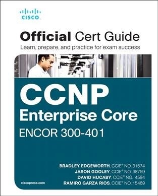 [중고] CCNP and CCIE Enterprise Core Encor 350-401 Official Cert Guide (Hardcover)