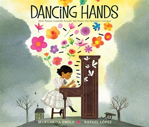 Dancing Hands: How Teresa Carre? Played the Piano for President Lincoln (Audio CD)