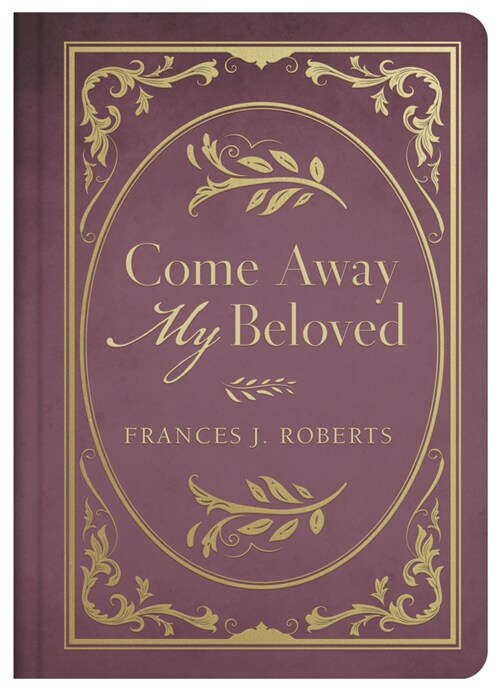 Come Away My Beloved (Hardcover)