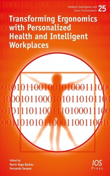 Transforming Ergonomics With Personalized Health and Intelligent Workplaces (Paperback)
