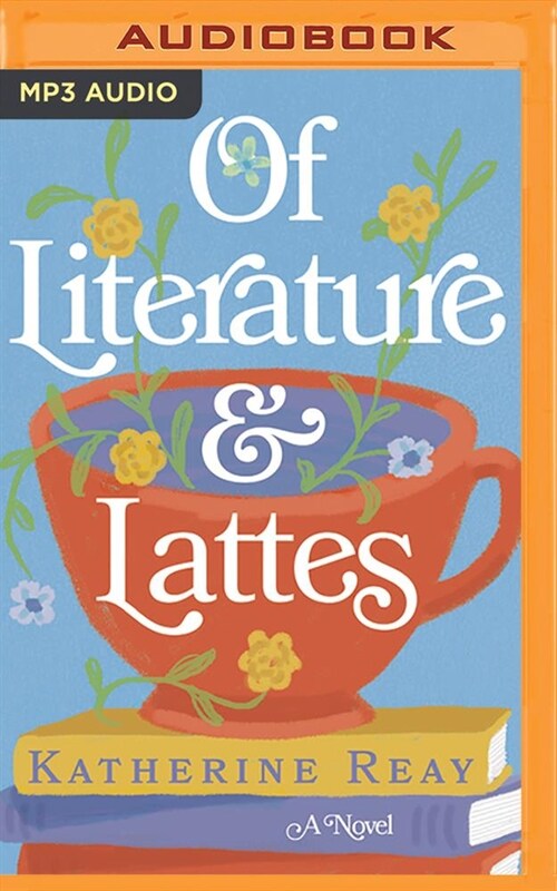 Of Literature and Lattes (MP3 CD)