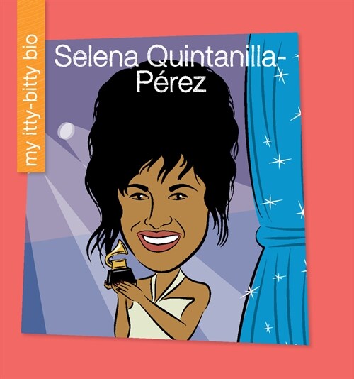 Selena Quintanilla-P?ez (Library Binding)