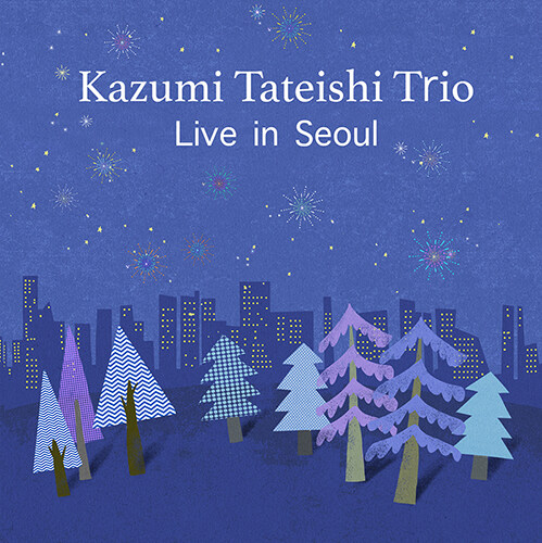 카즈미 타테이시 트리오 - Live in Seoul [2CD]