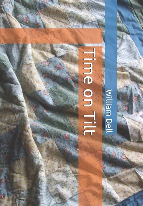 Time on Tilt (Paperback)