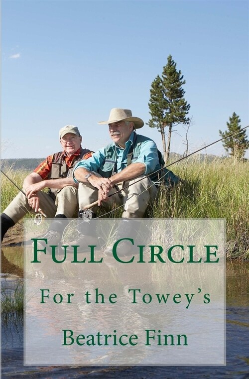 Full Circle: For the Toweys (Paperback)