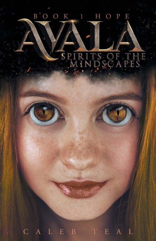 Avala: Spirits of the Mindscapes: Book 1: Hope (Paperback)