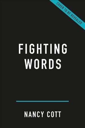 Fighting Words: The Bold American Journalists Who Brought the World Home Between the Wars (Hardcover)