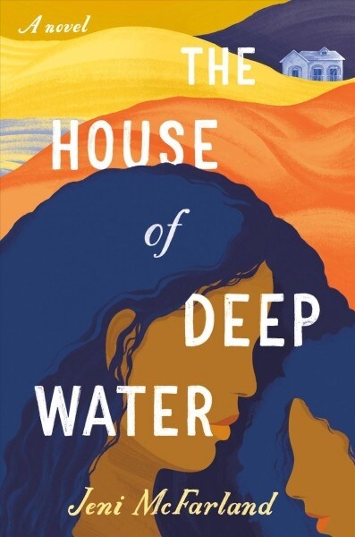 The House of Deep Water (Hardcover)