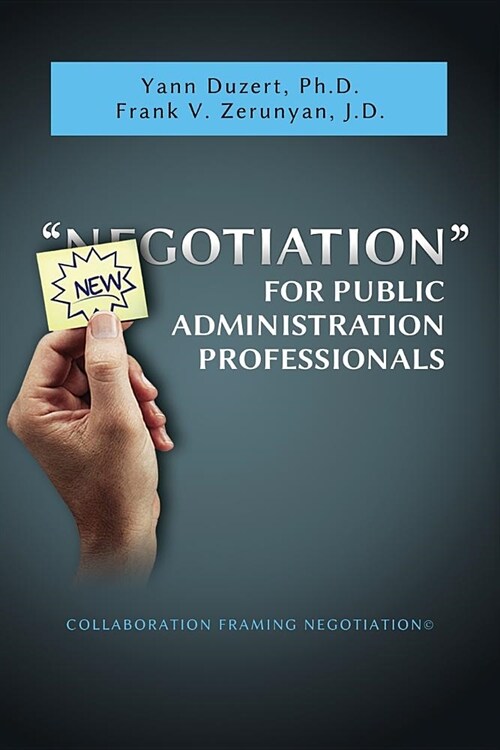 Newgotiation For Public Administration Professionals (Paperback)