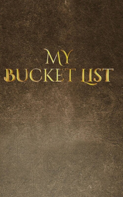 my bucket list: Bucket list Blank Journal (Paperback)