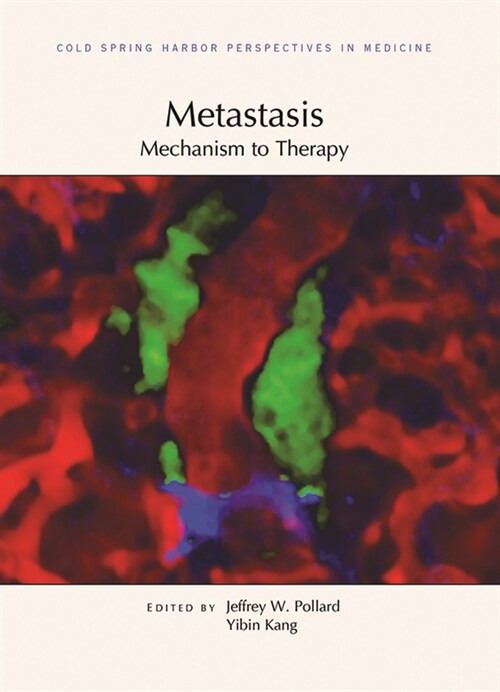 Metastasis: Mechanism to Therapy (Hardcover)