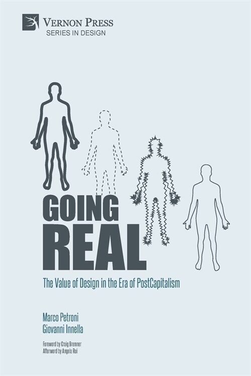 Going Real: The Value of Design in the Era of PostCapitalism (Paperback)