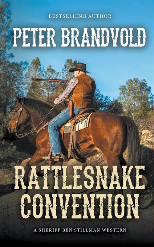 Rattlesnake Convention (A Sheriff Ben Stillman Western) (Paperback)