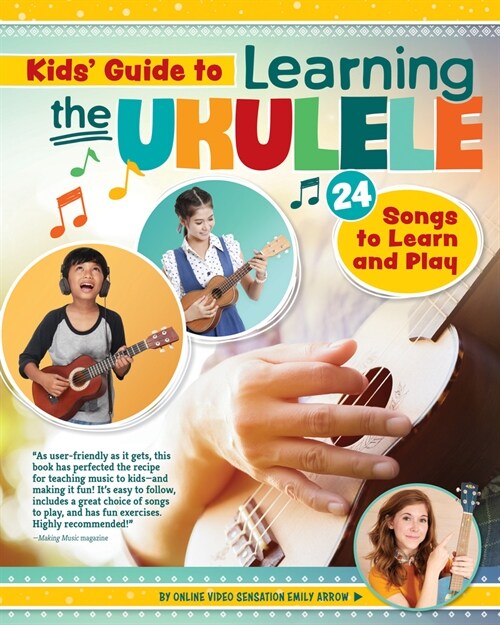 Kids Guide to Learning the Ukulele: 24 Songs to Learn and Play (Paperback)