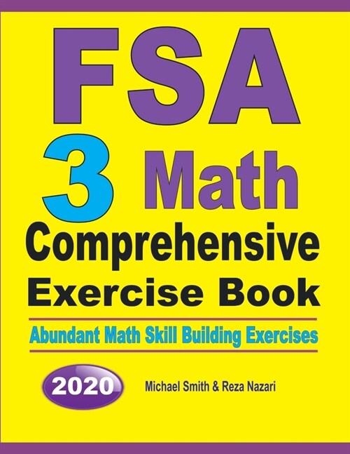 FSA 3 Math Comprehensive Exercise Book: Abundant Math Skill Building Exercises (Paperback)