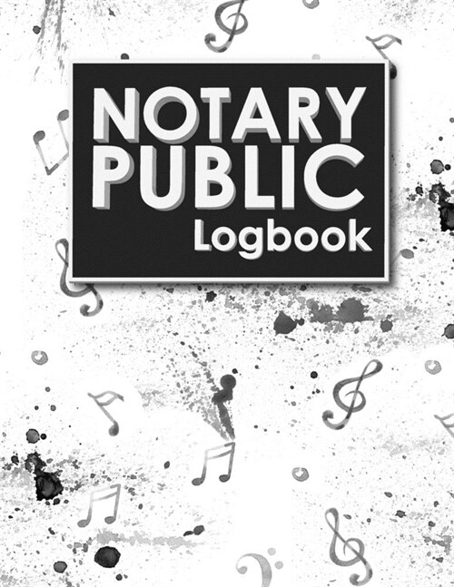 Notary Public Logbook: Notarial Register Book, Notary Public Booklet, Notary List, Notary Record Journal, Music Lover Cover (Paperback)