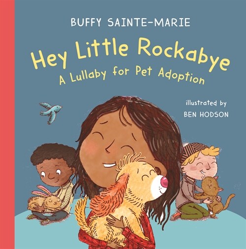 Hey Little Rockabye: A Lullaby for Pet Adoption (Hardcover)