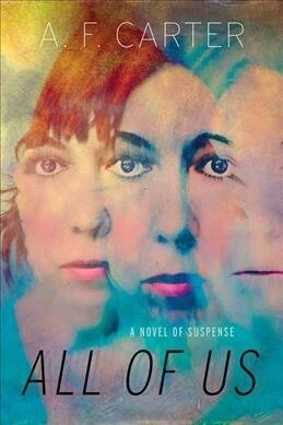 All of Us: A Novel of Suspense (Hardcover)