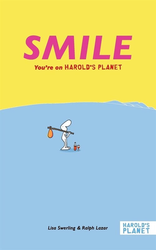 Smile: Youre on Harolds Planet (Paperback)
