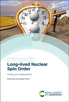 Long-lived Nuclear Spin Order : Theory and Applications (Hardcover)