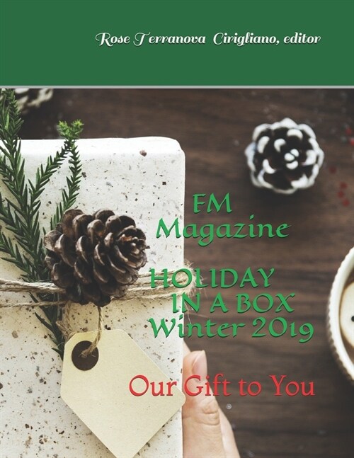 FM Magazines HOLIDAY IN A BOX: Our Gift to You (Paperback)