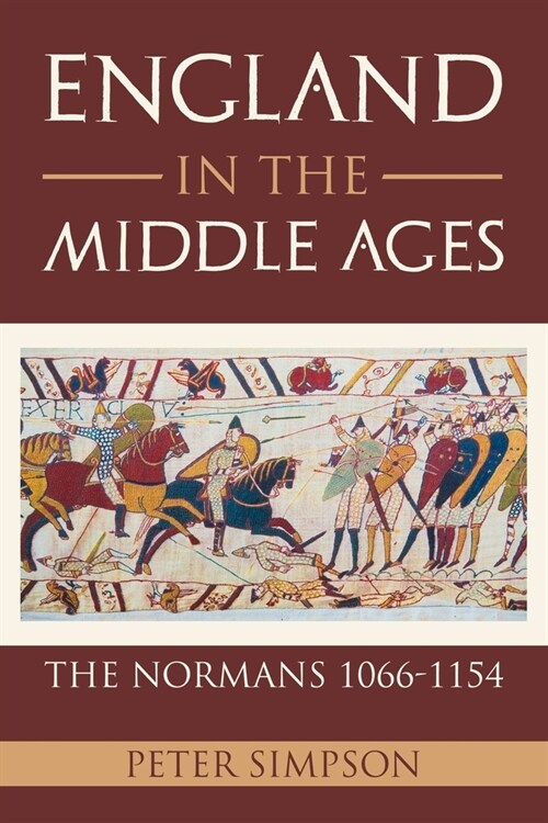 England in the Middle Ages: The Normans 1066-1154 (Paperback)