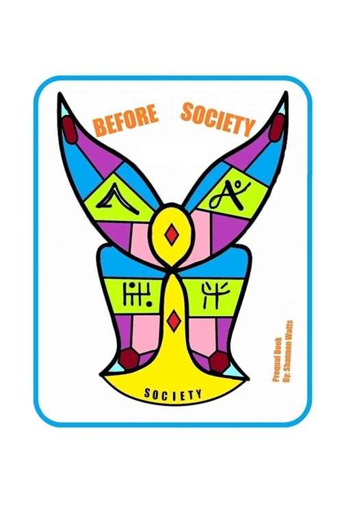 Before Society: Prequel (Paperback)