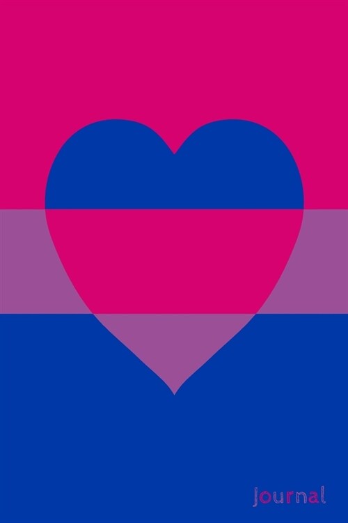 Journal: Bisexual Journal, Blank Lined Notebook Diary with Bisexuality Pride Flag Colors and A Heart, Soft Cover 50 sheets/100 (Paperback)