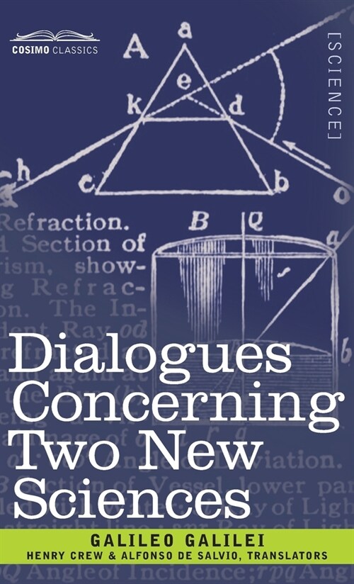 Dialogues Concerning Two New Sciences (Hardcover)