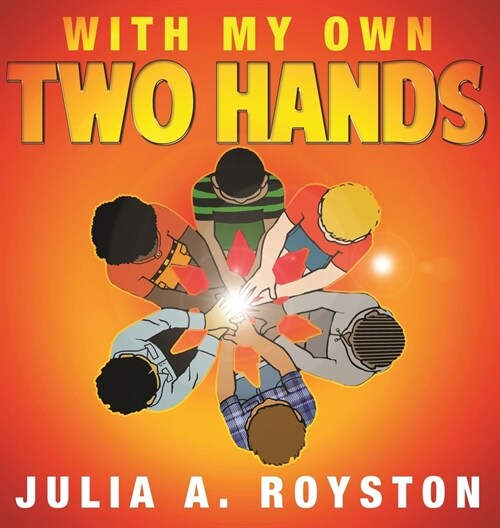 With My Own Two Hands (Hardcover)