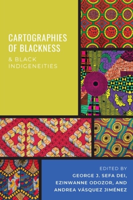 Cartographies of Blackness and Black Indigeneities (Hardcover)