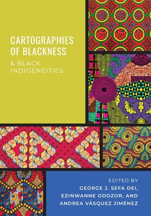 Cartographies of Blackness and Black Indigeneities (Paperback)