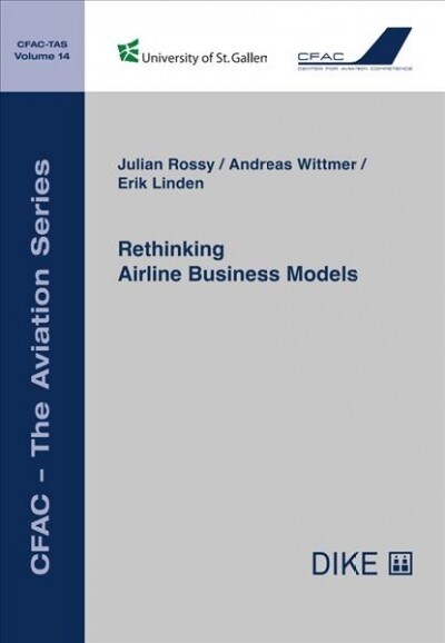 Rethinking Airline Business Models, 14 (Paperback)