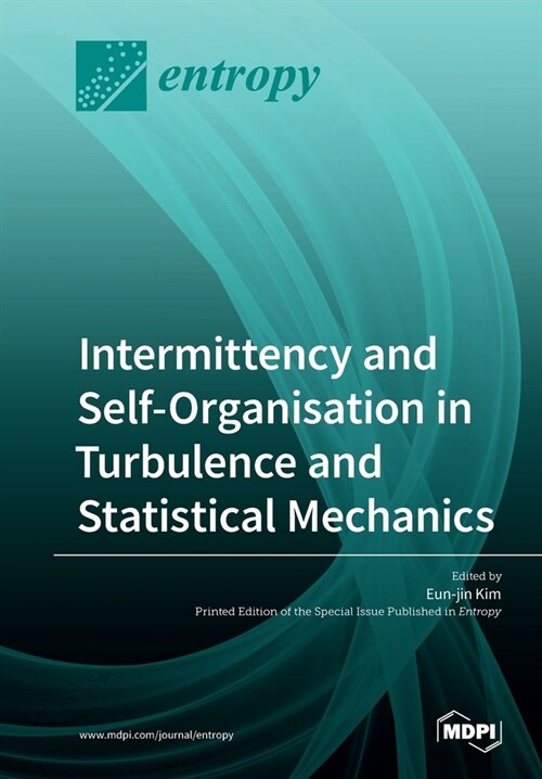 Intermittency and Self-Organisation in Turbulence and Statistical Mechanics (Paperback)