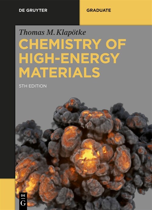 Chemistry of High-Energy Materials (Paperback, 5, Revised and Exp)