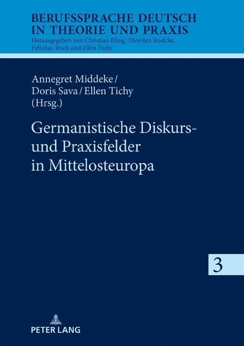 Germanistische Diskurs- Und Praxisfelder in Mittelosteuropa (Hardcover)