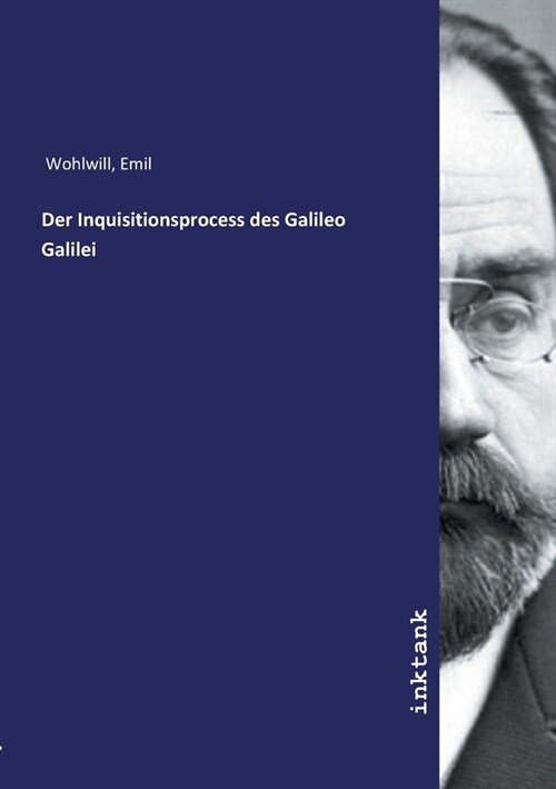 Der Inquisitionsprocess des Galileo Galilei (Paperback)