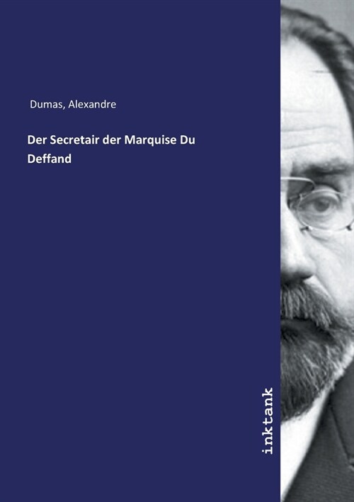 Der Secretair der Marquise Du Deffand (Paperback)