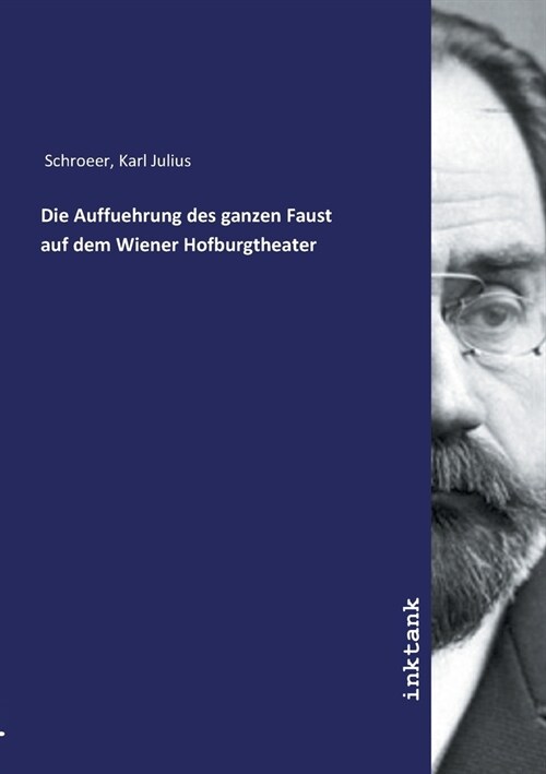 Die Auffuehrung des ganzen Faust auf dem Wiener Hofburgtheater (Paperback)