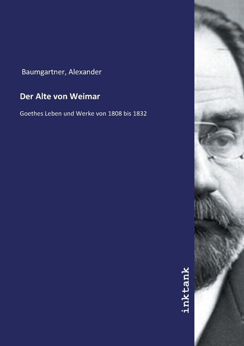 Der Alte von Weimar (Paperback)