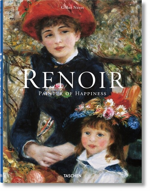 Renoir. Peintre Du Bonheur (Hardcover)