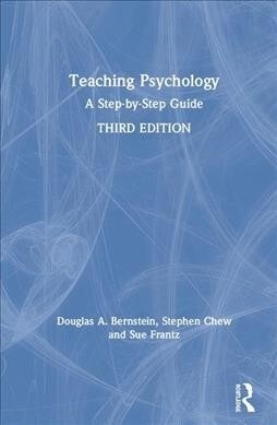 Teaching Psychology : A Step-by-Step Guide (Hardcover, 3 ed)