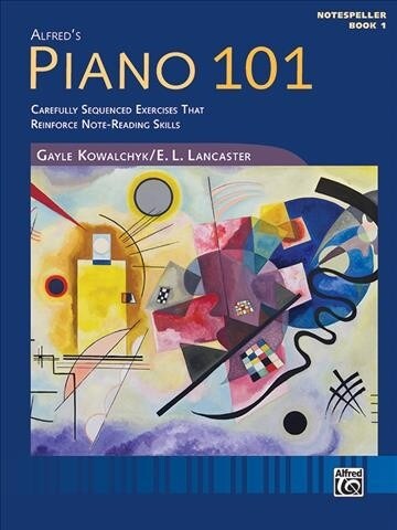Piano 101 -- Notespeller, Bk 1: Carefully Sequenced Examples to Reinforce Note Reading Skills (Paperback)