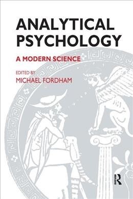 Analytical Psychology : A Modern Science (Hardcover)