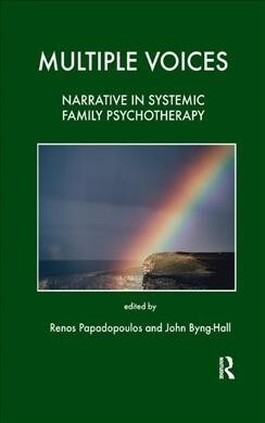 Multiple Voices : Narrative in Systemic Family Psychotherapy (Hardcover)