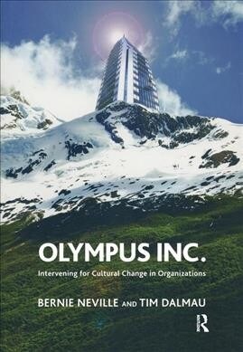 Olympus Inc : Intervening for Cultural Change in Organizations (Hardcover)