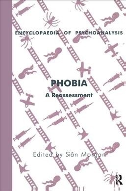 Phobia : A Reassessment (Hardcover)