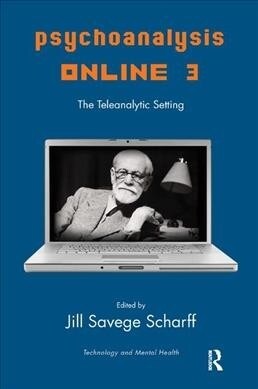 Psychoanalysis Online 3 : The Teleanalytic Setting (Hardcover)